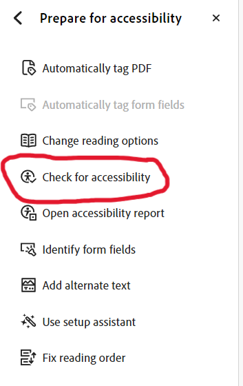 a screenshot of where the "Check for Accessibility" option is located in the "Prepare for accessibility" section in Acrobat Pro. Check for Accessibility is the fourth selectable option from the top of the "Prepare for accessibility" section.
